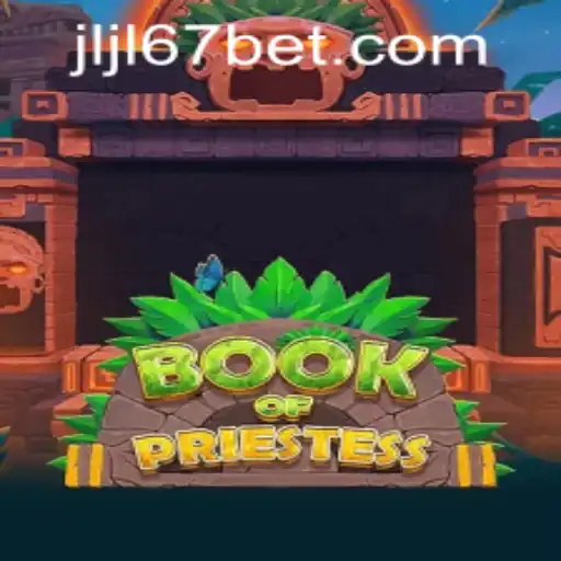Exploring the Enchanting World of BookOfPriestess at JLJL67 Casino
