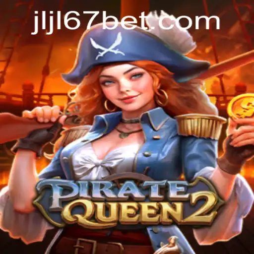 Unlocking the Adventure of PirateQueen2 in JLJL67 Casino